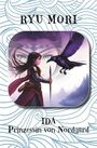 Ryu Mori: Ida - Prinzessin von Nordgard, Buch