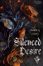 Harley King: Silenced Desire, Buch