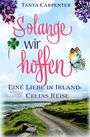 Tanya Carpenter: Solange wir hoffen, Buch
