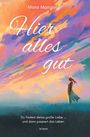 Mara Mangold: Hier alles gut, Buch