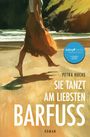 Petra Hucke: Sie tanzt am liebsten barfuß, Buch