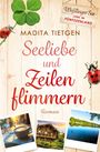 Madita Tietgen: Seeliebe und Zeilenflimmern, Buch