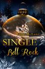 Katie Mclane: Single Bell Rock, Buch