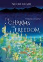 Nicole Lieger: The Charms of Freedom, Buch