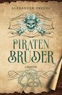 Alexander Preuße: Chatou - Piratenbrüder Band 2, Buch