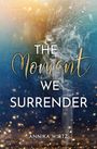 Annika Wirtz: The Moment we Surrender, Buch