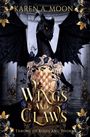 Karen A. Moon: Wings and Claws, Buch