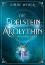 Linde Weber: Die Edelsteinakolythin, Buch