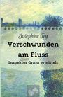 Josephine Tey: Verschwunden am Fluss, Buch