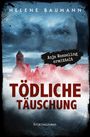 Helene Baumann: Tödliche Täuschung, Buch