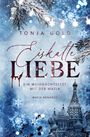 Tonya Gold: Eiskalte Liebe, Buch