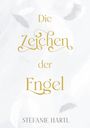 Stefanie Hartl: Die Zeichen der Engel, Buch