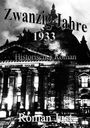 Roman Just: Zwanzig Jahre - 1933, Buch