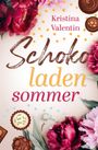 Kristina Valentin: Schokoladensommer, Buch