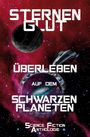 Szosha Kramer: Sternenglut - Überleben auf dem schwarzen Planeten, Buch