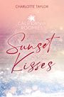 Charlotte Taylor: California Roomies - Sunset Kisses, Buch