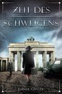 Reiner Günter: Zeit des Schweigens, Buch