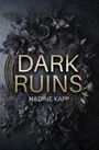 Nadine Kapp: Dark Ruins, Buch