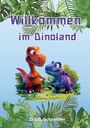 D. S. B. Schneider: Willkommen im Dinoland, Buch