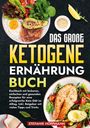 Stefanie Hoffmann: Das große Ketogene Ernährung Buch, Buch