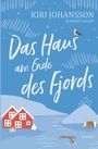 Kiri Johansson: Das Haus am Ende des Fjords, Buch