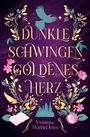 Yvonne Matuchno: Dunkle Schwingen, Goldenes Herz, Buch
