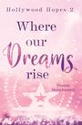 Yvonne Merschmann: Where our dreams rise, Buch