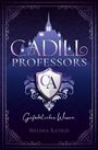 Melissa Ratsch: Cadill Professors - Gefährliches Wissen, Buch