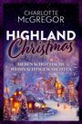 Charlotte McGregor: Highland Christmas ¿ sieben schottische Weihnachtsgeschichten, Buch