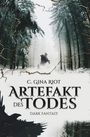 C. Gina Riot: Artefakt des Todes, Buch