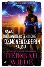 Deborah Wilde: Nava, die unwiderstehliche Dämonenjägerin - Saligia, Buch