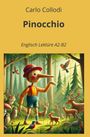 Carlo Collodi: Pinocchio: Englisch Lektüre A2 - B2, Buch