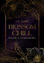 J. A. Kunz: Blossom Chill, Buch