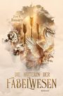 Zoe S. Rosary: Die Hüterin der Fabelwesen, Buch