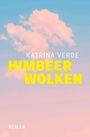 Katrina Verde: Himbeerwolken, Buch