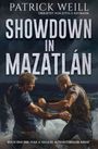 Patrick Weill: Showdown in Mazatlán, Buch