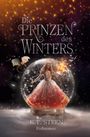 K. T. Steen: Die Prinzen des Winters: Eisflammen, Buch