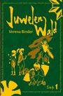 Verena Binder: Juwelenwald Schrift 1, Buch