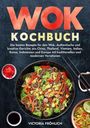 Victoria Fröhlich: Wok Kochbuch, Buch