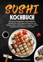 Victoria Fröhlich: Sushi Kochbuch, Buch