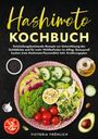 Victoria Fröhlich: Hashimoto Kochbuch, Buch