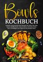 Victoria Fröhlich: Bowls Kochbuch, Buch