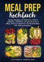 Victoria Fröhlich: Meal Prep Kochbuch, Buch