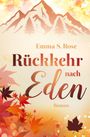 Emma S. Rose: Rückkehr nach Eden, Buch