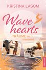 Kristina Lagom: Wavehearts - Träume im Inselwind, Buch