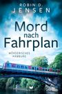 Robin D. Jensen: Mord nach Fahrplan, Buch