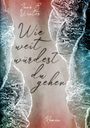 Jana S. Winter: Wie weit würdest du gehen, Buch