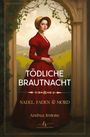 Andrea Instone: Tödliche Brautnacht, Buch