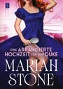 Mariah Stone: Eine arrangierte Hochzeit für den Duke, Buch