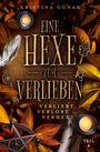 Kristina Günak: Verliebt, Verlobt... Verhext, Buch